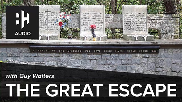 🎧 The Great Escape with Guy Walters