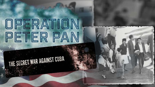 Operation Peter Pan: The Secret War A...