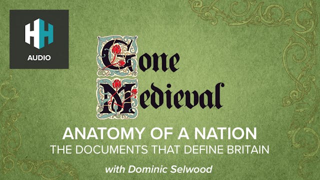 🎧 A History of Britain in 50 Documents