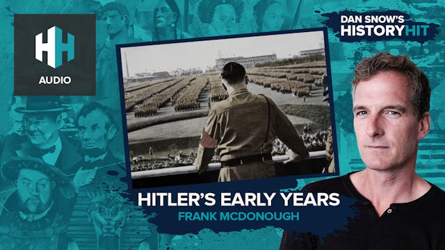 🎧 1. Hitler's Early Years